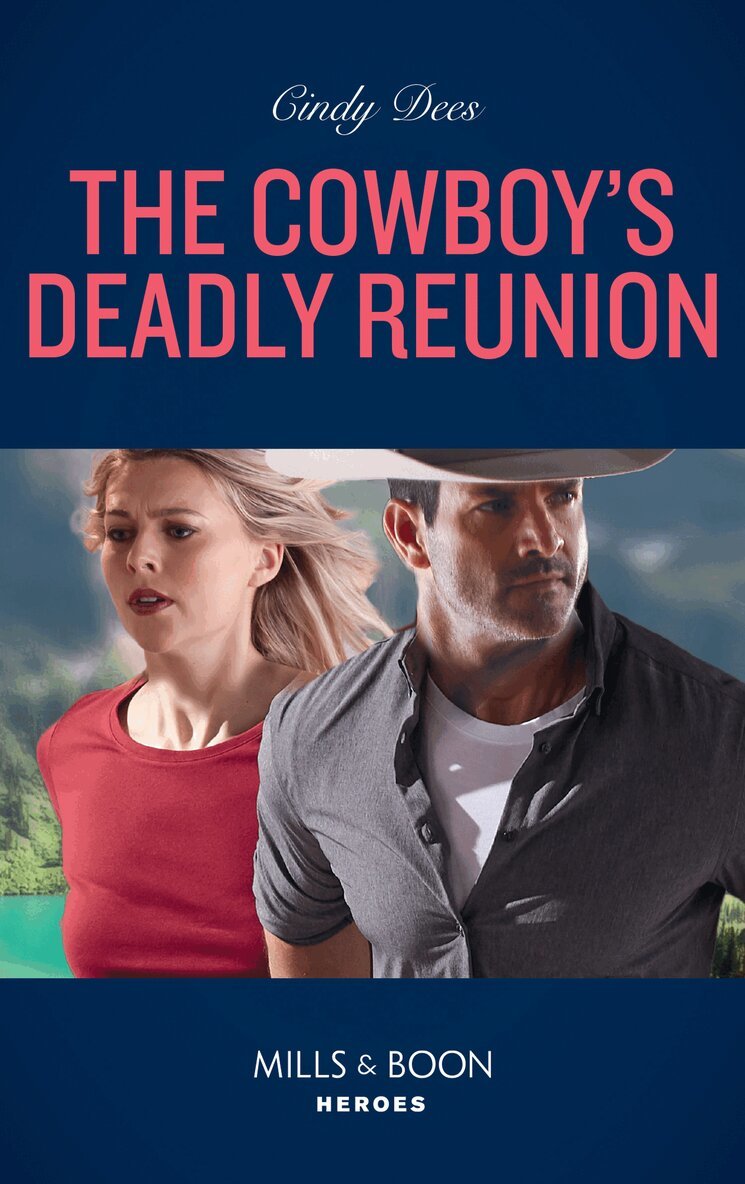 Cindy Dees - Cowboy's Deadly Reunion, E-bok
