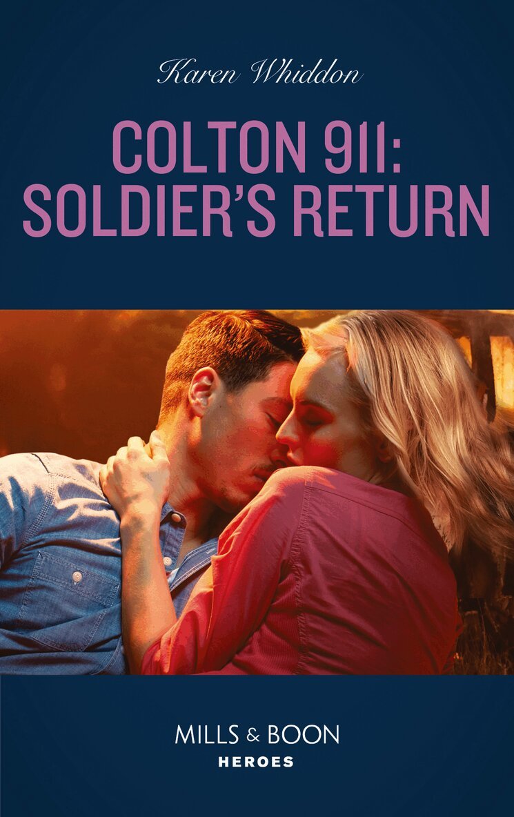 Karen Whiddon - Colton 911: Soldier's Return, E-bok