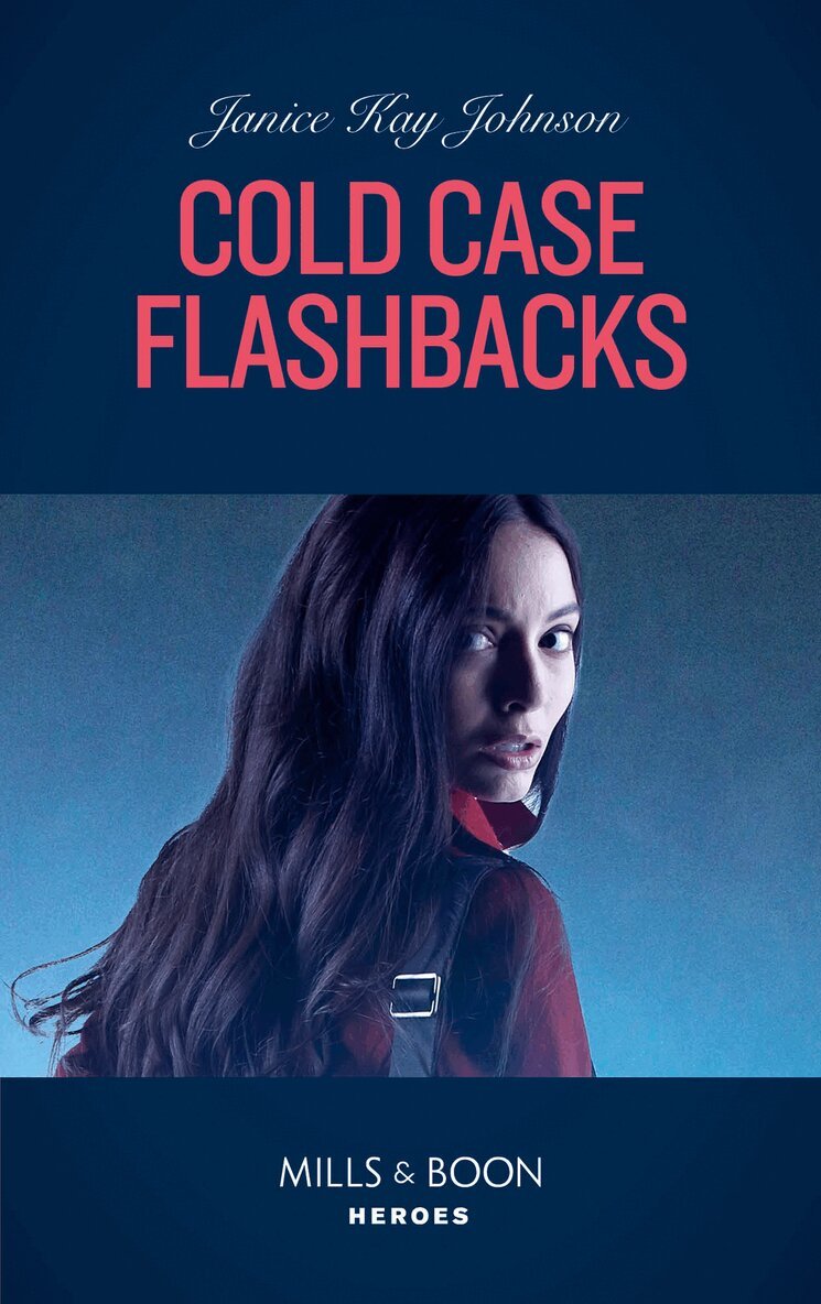 Janice Kay Johnson - Cold Case Flashbacks, E-bok
