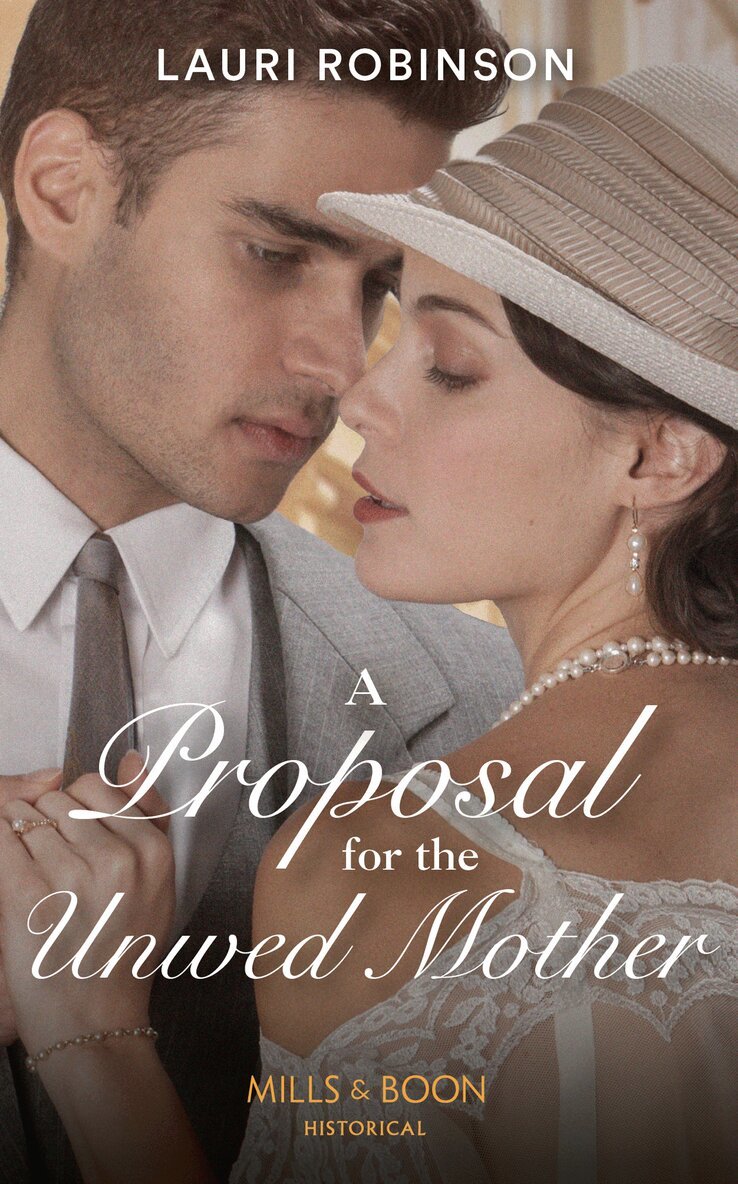 Lauri Robinson - Proposal For The Unwed Mother, E-bok