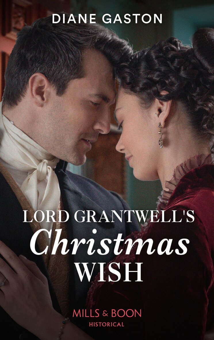 Diane Gaston - Lord Grantwell's Christmas Wish, E-bok