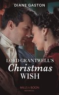 Lord Grantwell's Christmas Wish