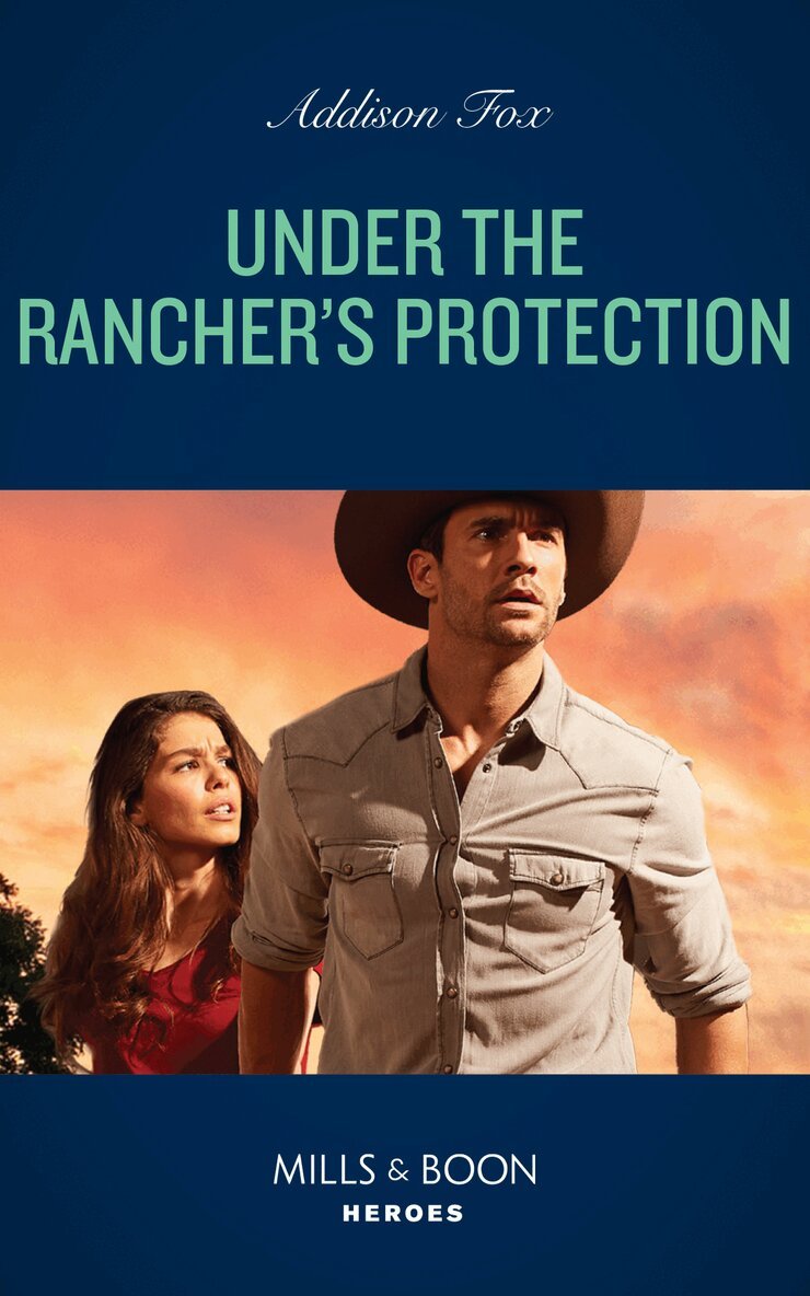 Addison Fox - Under The Rancher's Protection, E-bok
