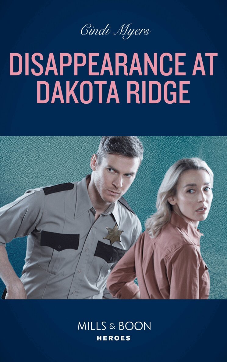 Cindi Myers - Disappearance At Dakota Ridge, E-bok