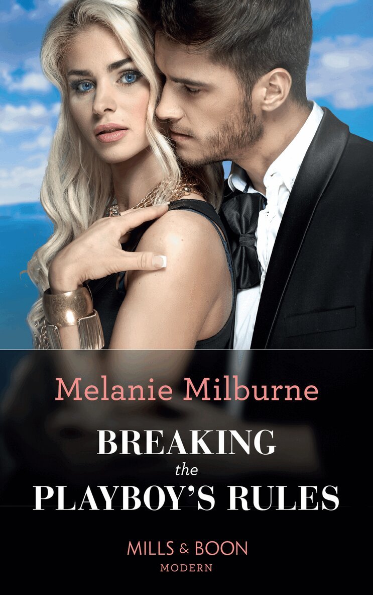 Melanie Milburne - Breaking The Playboy's Rules, E-bok