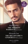 Sheikh's Marriage Proclamation / The Billionaire's Cinderella Housekeeper