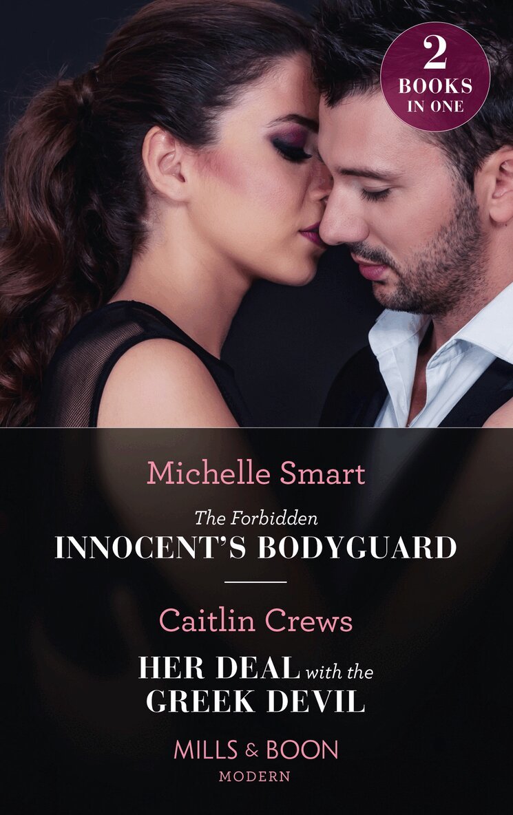Michelle Smart, Caitlin Crews - Forbidden Innocent's Bodyguard / Her Deal With The Greek Devil, E-bok