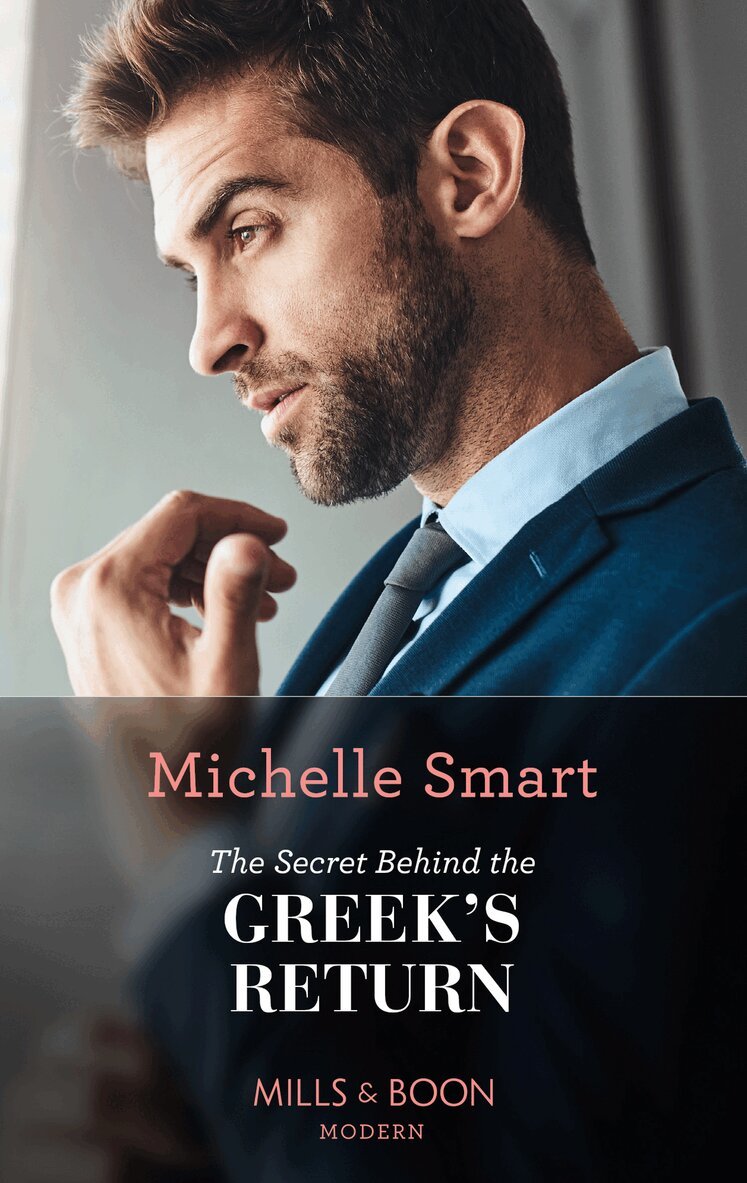 Michelle Smart - Secret Behind The Greek's Return, E-bok