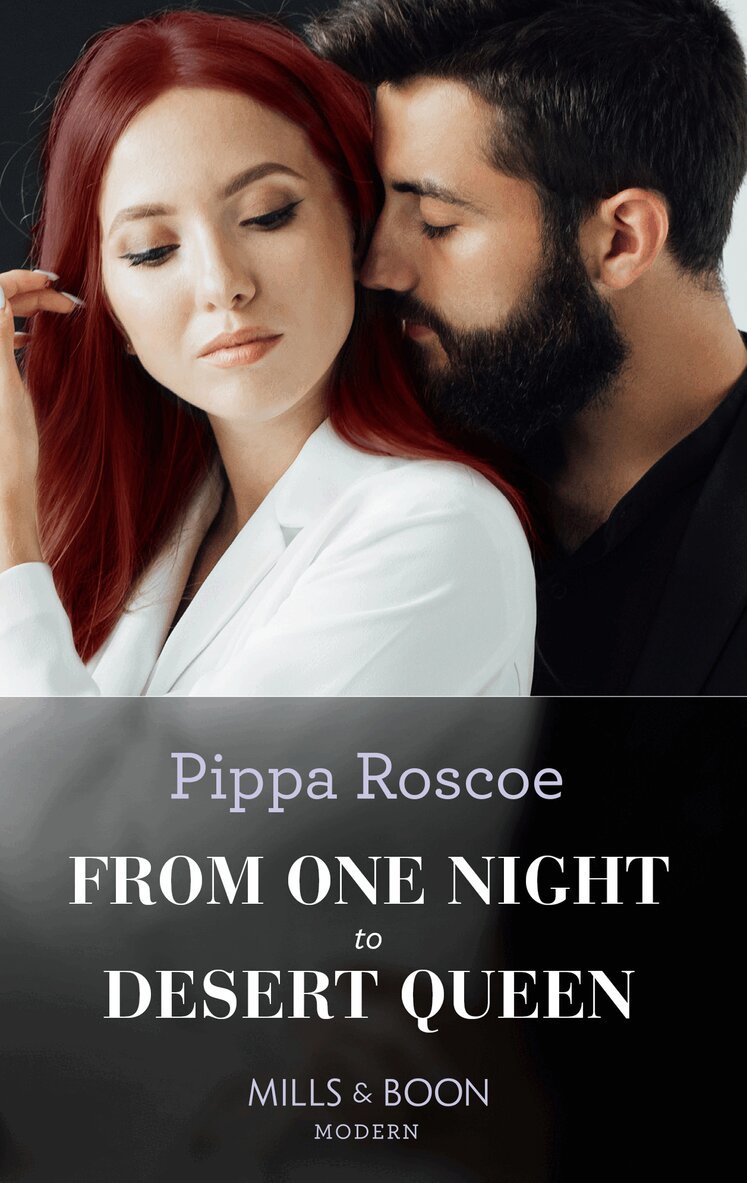Pippa Roscoe - From One Night To Desert Queen, E-bok