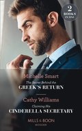 Secret Behind The Greek's Return / Claiming His Cinderella Secretary