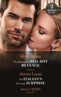 Flaw In His Red-Hot Revenge / The Italian's Doorstep Surprise: The Flaw in His Red-Hot Revenge (Hot Summer Nights with a Billionaire) / The Italian's Doorstep Surprise (Mills & Boon Modern)