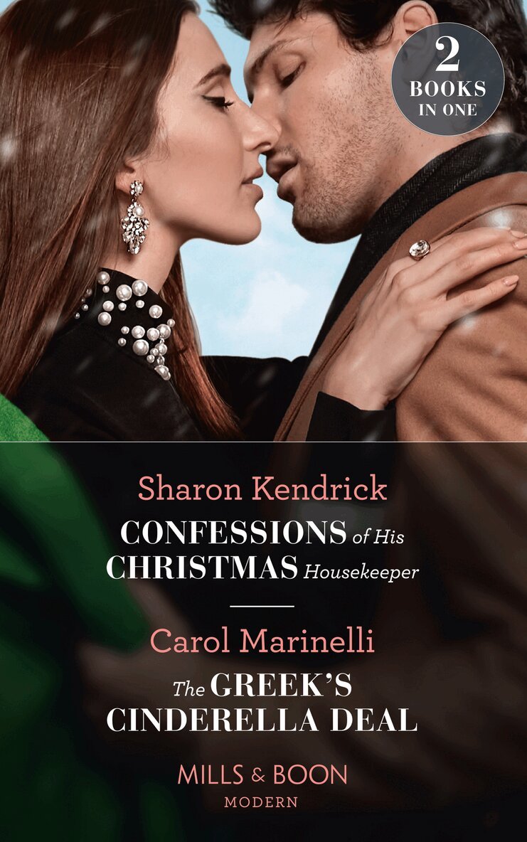 Sharon Kendrick, Carol Marinelli - Confessions Of His Christmas Housekeeper / The Greek's Cinderella Deal, E-bok