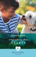 Pup To Rescue Their Hearts (Twins Reunited on the Children's Ward, Book 1) (Mills & Boon Medical)