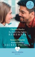 Doctor's One Night To Remember / Reunited With Her Secret Prince