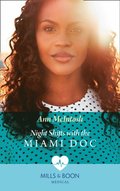 Night Shifts With The Miami Doc (Mills & Boon Medical)