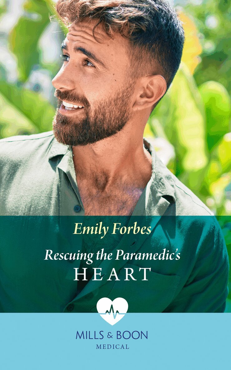 Emily Forbes - Rescuing The Paramedic's Heart, E-bok