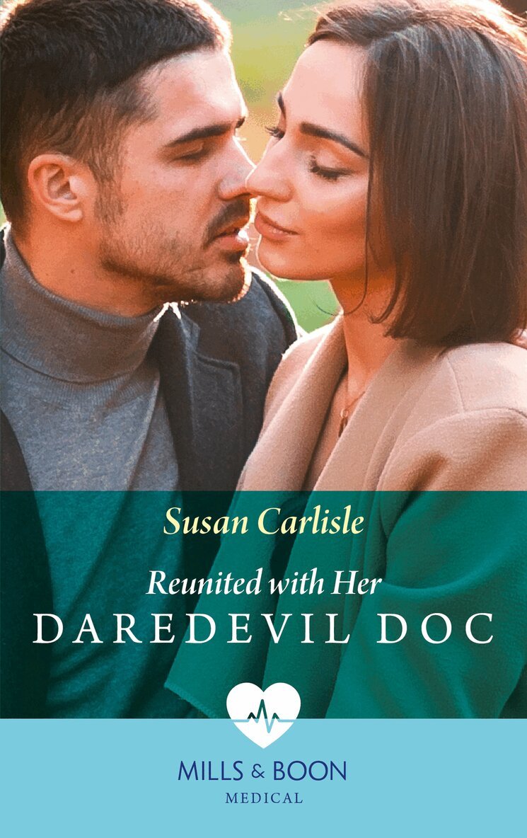 Susan Carlisle - Reunited With Her Daredevil Doc, E-bok