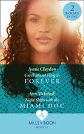 Greek Island Fling To Forever / Night Shifts With The Miami Doc: Greek Island Fling to Forever / Night Shifts with the Miami Doc (Mills & Boon Medical)