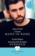 Family Made In Rome / Reawakened By The Italian Surgeon: A Family Made in Rome (Double Miracle at Nicollino's Hospital) / Reawakened by the Italian Surgeon (Double Miracle at Nicollino's Hospital) (
