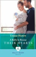 Baby To Rescue Their Hearts