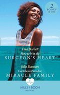 How To Win The Surgeon's Heart / Caribbean Paradise, Miracle Family
