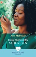 Island Fling With The Surgeon (Mills & Boon Medical)