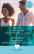 Princess And The Paediatrician / Reunited With His Long-Lost Nurse: The Princess and the Paediatrician (The Island Clinic) / Reunited with His Long-Lost Nurse (The Island Clinic) (Mills & Boon Medic