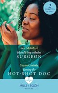 Island Fling With The Surgeon / Taming The Hot-Shot Doc: Island Fling with the Surgeon / Taming the Hot-Shot Doc (Mills & Boon Medical)