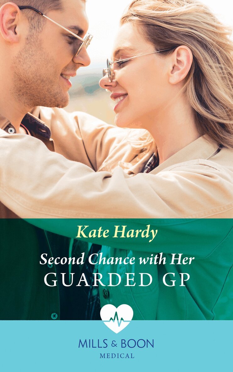 Kate Hardy - Second Chance With Her Guarded Gp, E-bok
