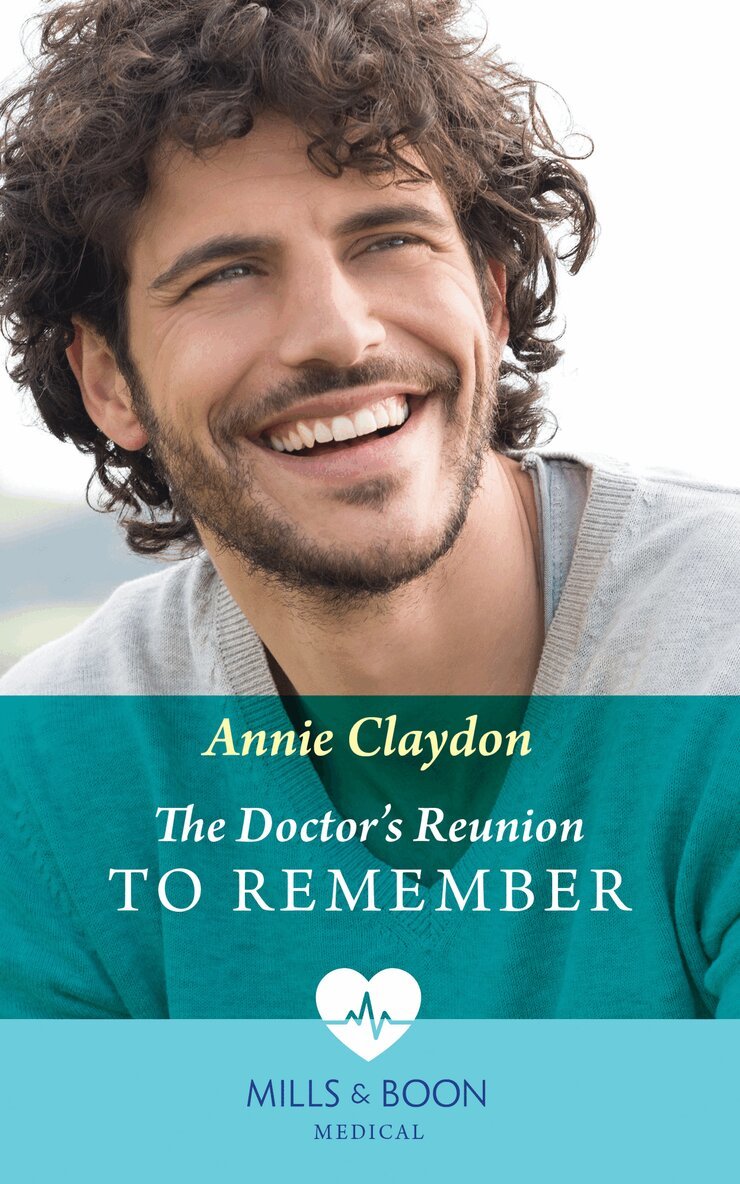 Annie Claydon - Doctor's Reunion To Remember, E-bok