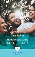 Starting Over With The Single Dad