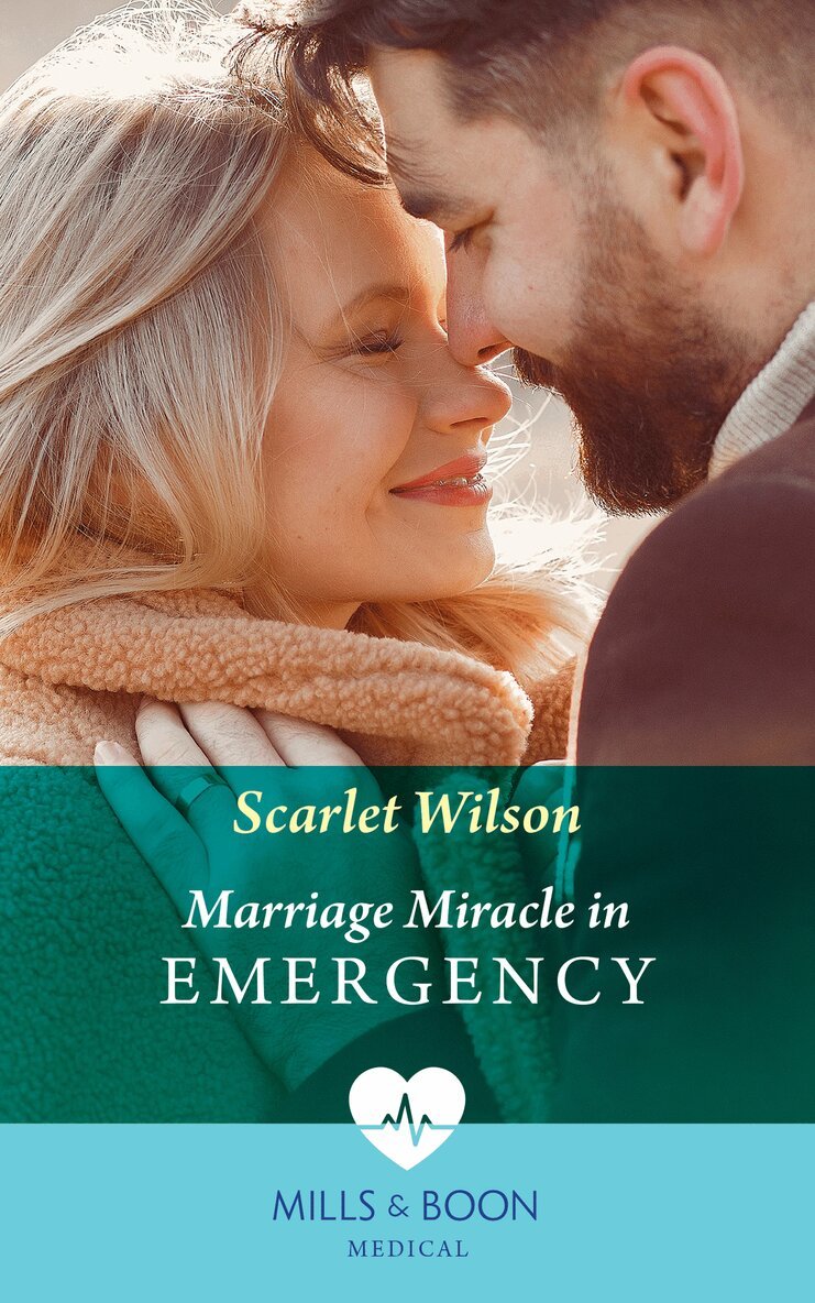 Scarlet Wilson - Marriage Miracle In Emergency, E-bok