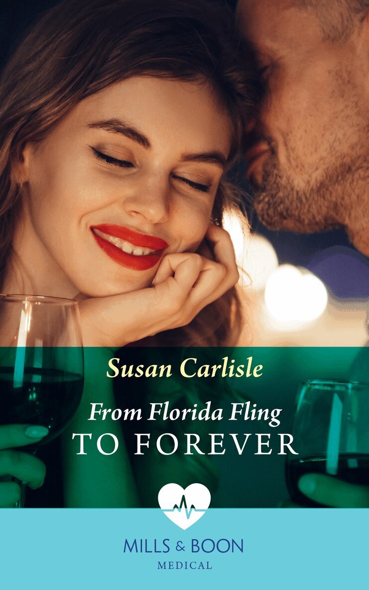 Susan Carlisle - From Florida Fling To Forever, E-bok