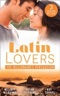 Latin Lovers: The Billionaire's Persuasion