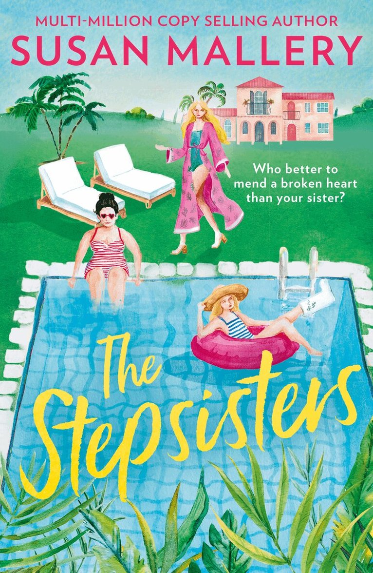 Susan Mallery - Stepsisters, E-bok