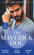 A&E Docs: The Maverick Doc: The Maverick Doctor and Miss Prim (Rebels with a Cause) / A Doctor by Day... / Tamed by her Brooding Boss
