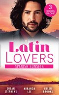 Latin Lovers: Spanish Sunsets: A Spanish Inheritance (Latin Lovers) / The Blackmailed Bridegroom / A Spanish Affair