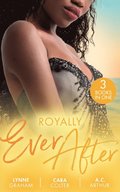 Royally Ever After: Zarif's Convenient Queen / To Dance with a Prince (In Her Shoes...) / Loving the Princess