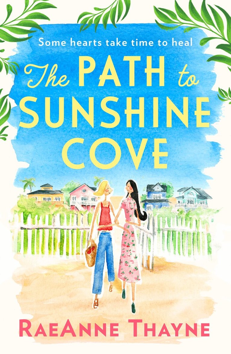 RaeAnne Thayne - Path To Sunshine Cove, E-bok