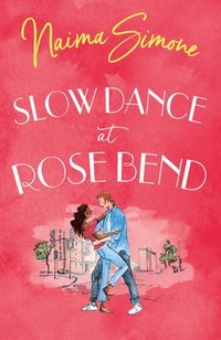 Slow Dance At Rose Bend (Rose Bend)