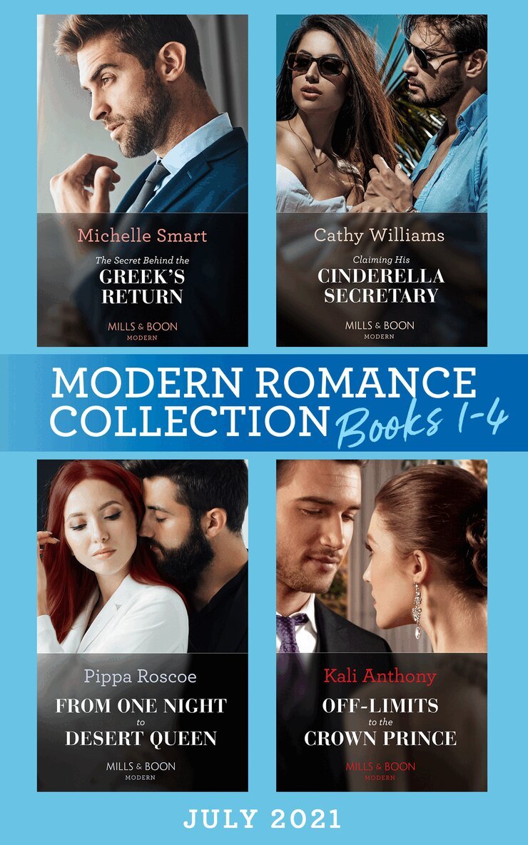 Michelle Smart, Cathy Williams, Pippa Roscoe, Kali Anthony - Modern Romance July 2021 Books 1-4, E-bok