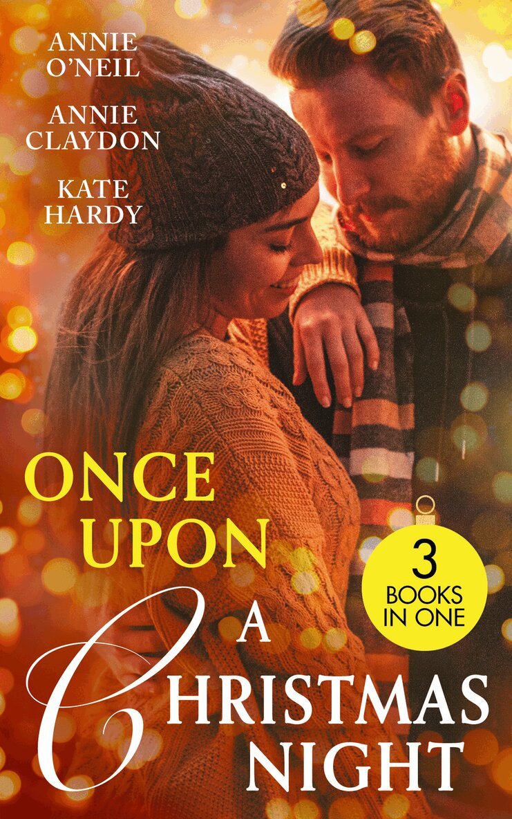 Annie O'Neil, Annie Claydon, Kate Hardy - Once Upon A Christmas Night, E-bok