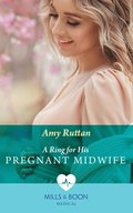 Ring For His Pregnant Midwife (Mills & Boon Medical) (Caribbean Island Hospital, Book 2)