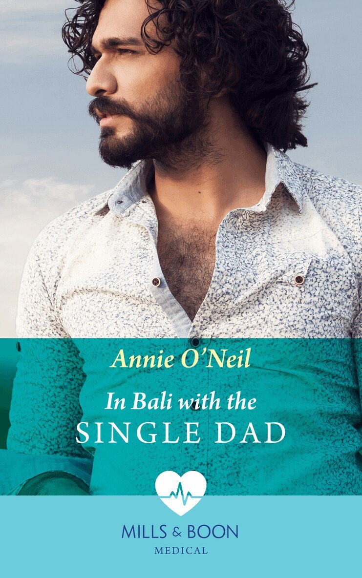 Annie O'Neil - In Bali With The Single Dad, E-bok