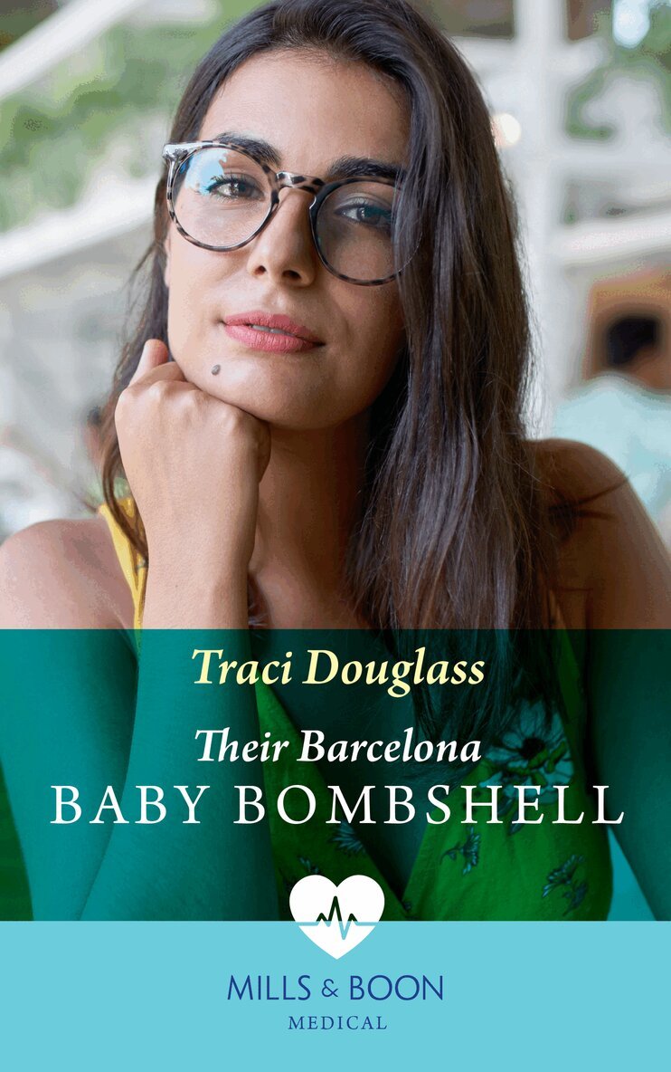 Traci Douglass - Their Barcelona Baby Bombshell, E-bok