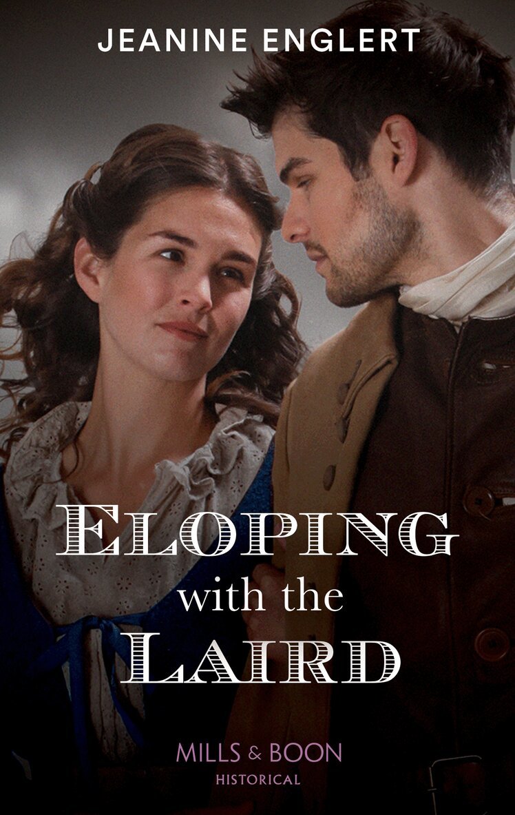 Jeanine Englert - Eloping With The Laird, E-bok