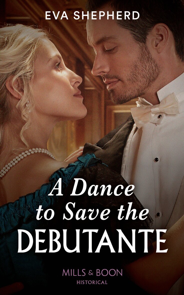Eva Shepherd - Dance To Save The Debutante, E-bok