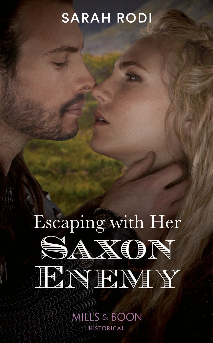Sarah Rodi - Escaping With Her Saxon Enemy, E-bok