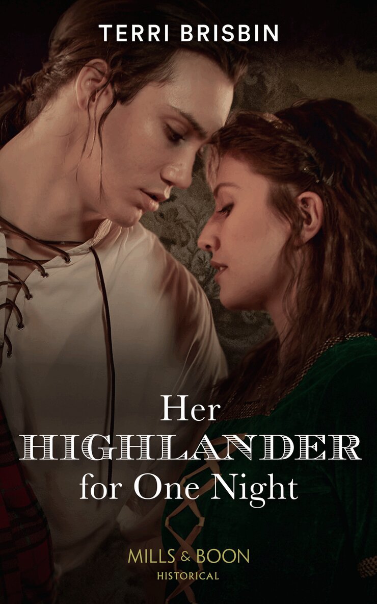 Terri Brisbin - Her Highlander For One Night, E-bok