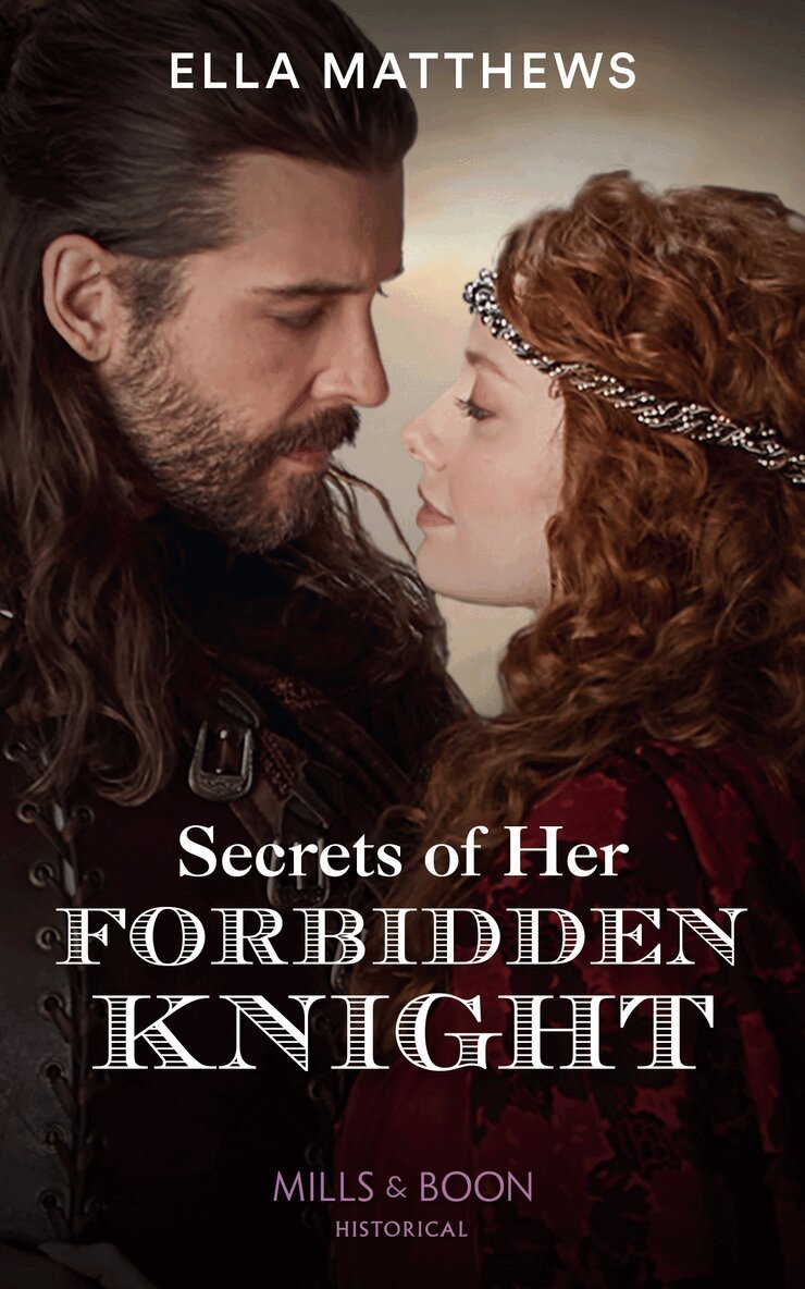 Ella Matthews - Secrets Of Her Forbidden Knight, E-bok